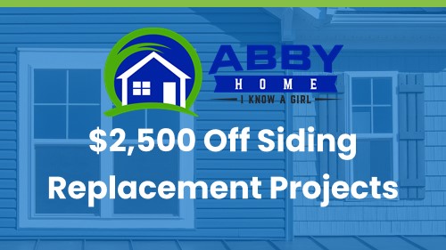 $2,500 Off Siding Replacement Projects!