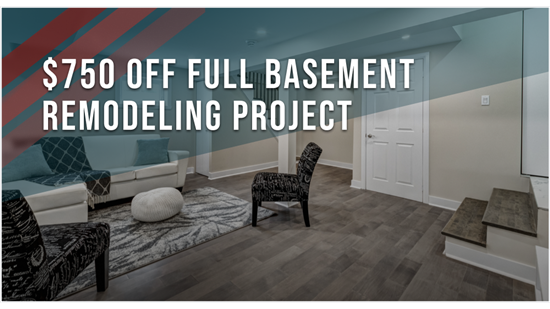 Save Up to $750 on Your Basement Remodel