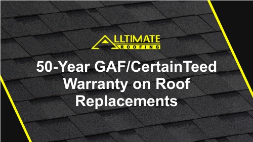 50-Year GAF and CertainTeed Warranty