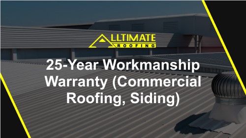 25-Year Workmanship Warranty on Commercial Roofing & Siding
