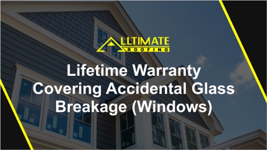Lifetime Warranty on Window Glass Breakage