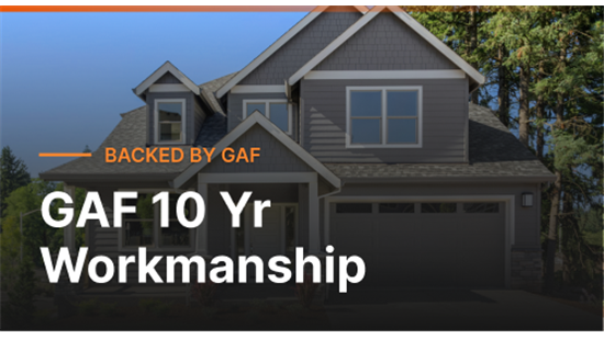 10-Year GAF Workmanship You Can Rely On