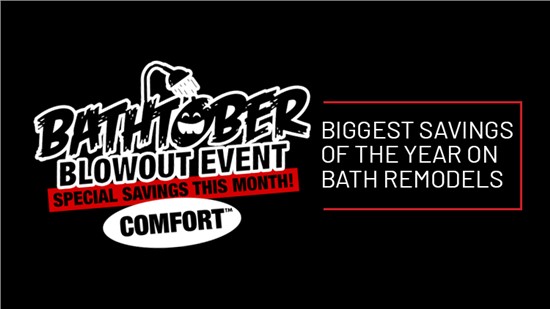 Comfort's Bathtober Blowout Event