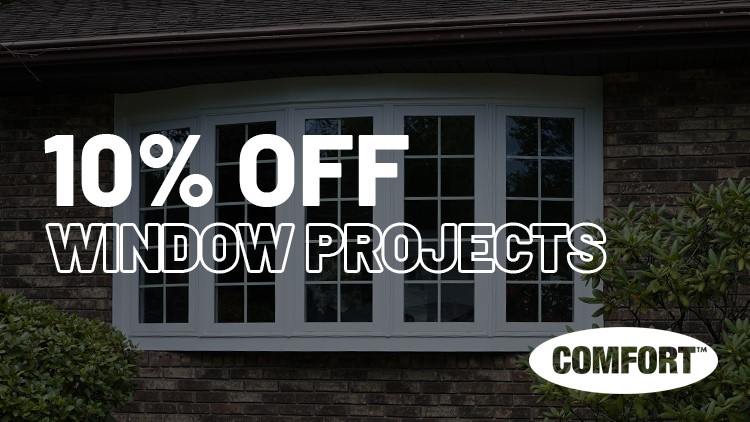 Save 10% Off Your Entire Window Project This Month!