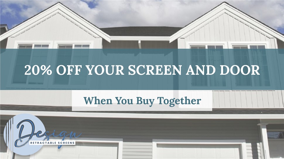 20% OFF Your Screen & Door When You Bundle