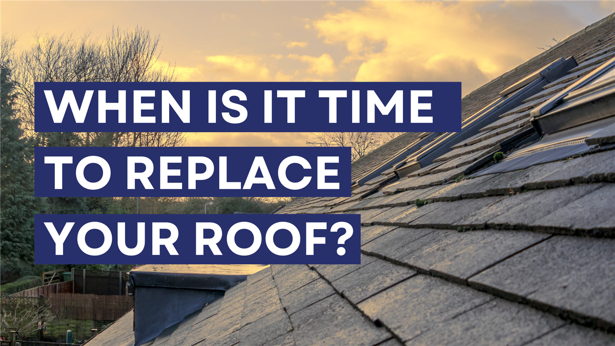 How to Know When It’s Time to Replace Your Roof