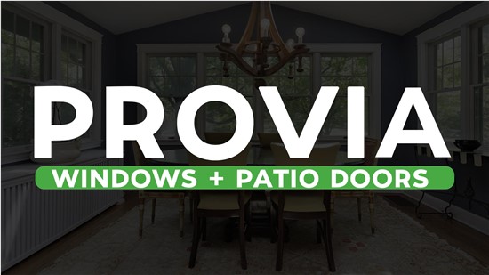 Upgrade to Provia Windows and Patio Doors for a Lifetime of Warranty and Protection