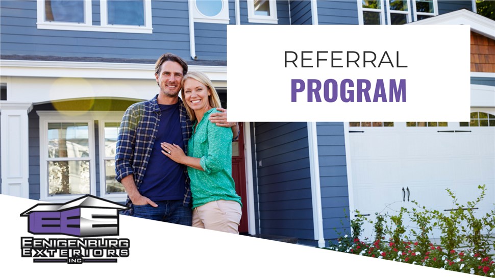 Earn Rewards with the Eenigenburg Exteriors Referral Program