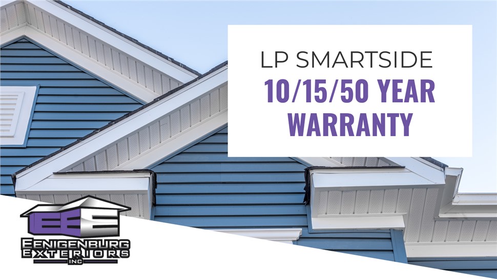 Upgrade Your Home with an Exclusive LP SmartSide 10/15/50-Year Warranty