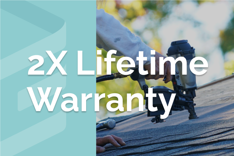 Protect Your Home with a Double Lifetime Warranty
