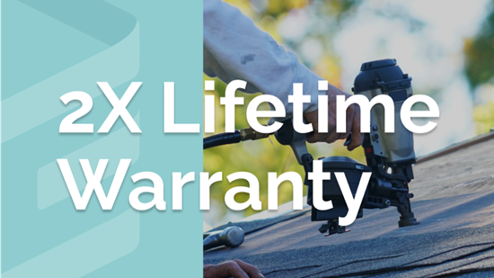 Protect Your Home with a Double Lifetime Warranty