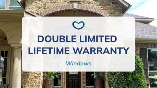 Double Limited Lifetime Warranty on Windows from Expo Home Improvement