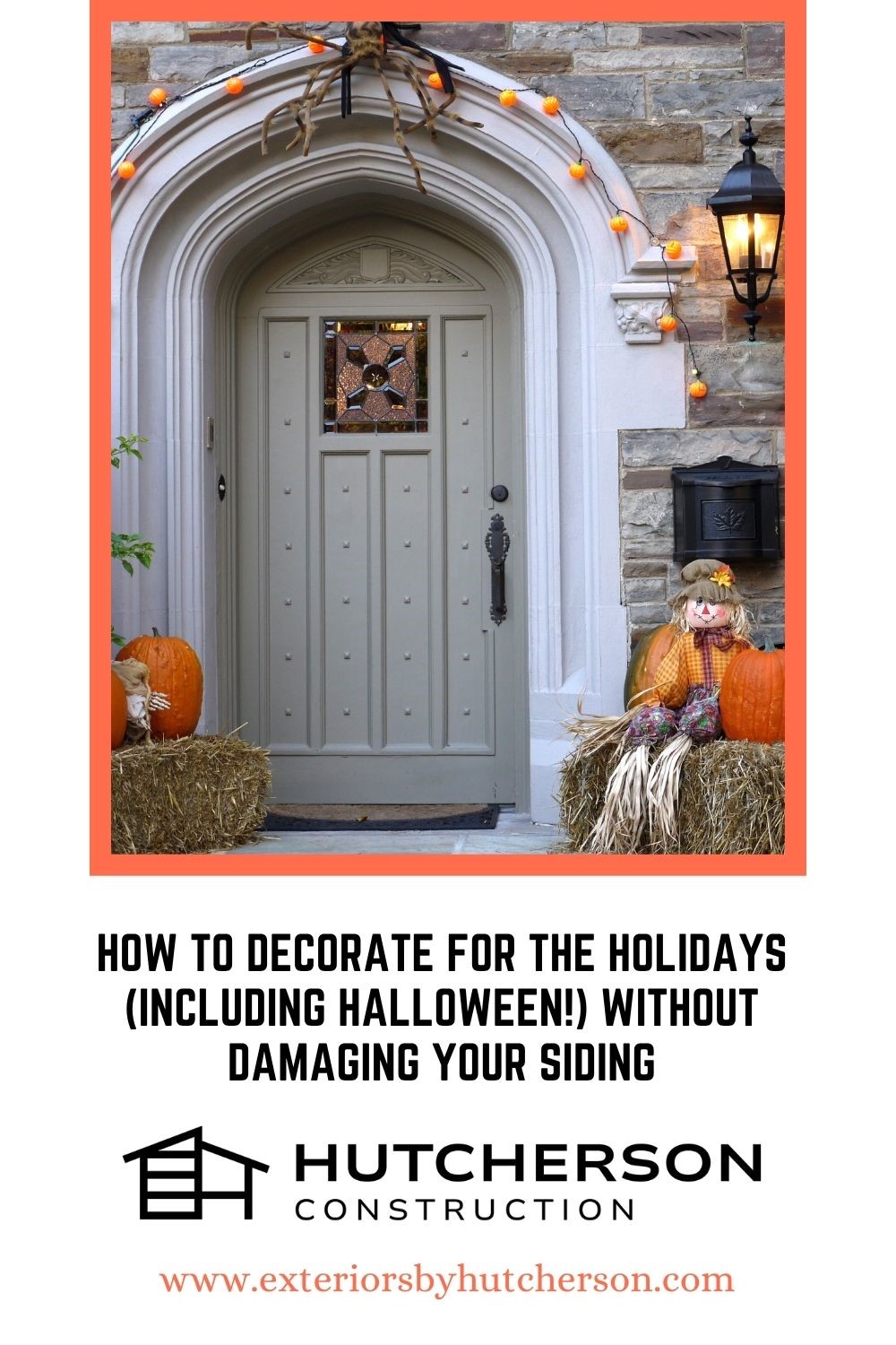 How to Decorate for the Holidays (Including Halloween!) Without Damaging Your Siding