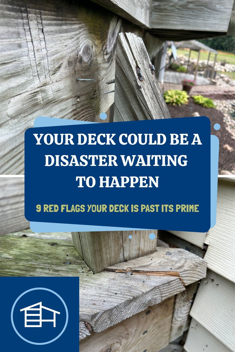 Your Deck Could Be a Disaster Waiting to Happen- 9 Red Flags Your Deck Is Past Its Prime