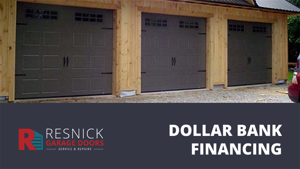 Finance Your Garage Door with Dollar Bank