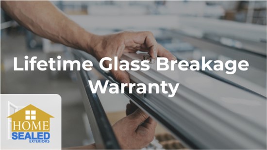 Lifetime Glass-Breakage Warranty