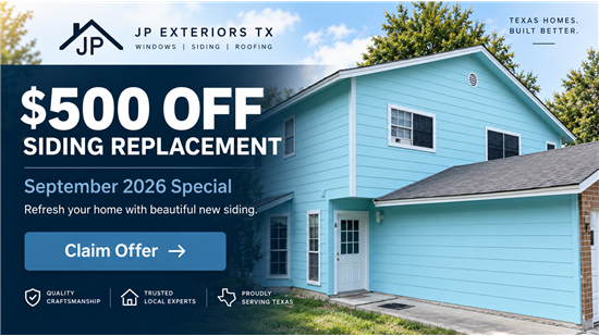 $500 off siding replacement from JP Exteriors in Central Texas