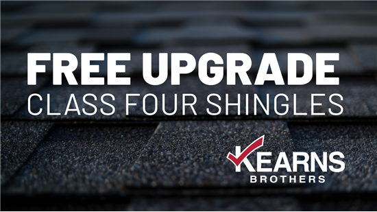 Free upgrade to Class 4 impact-resistant shingles from Kearns Brothers
