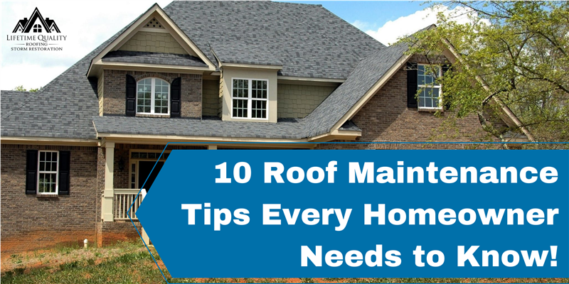 10 Roof Maintenance Tips Every Homeowner Needs to Know