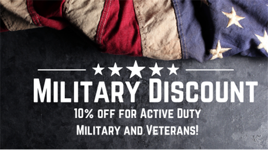 Military Discount, 10% off for Active Duty Military and Veterans