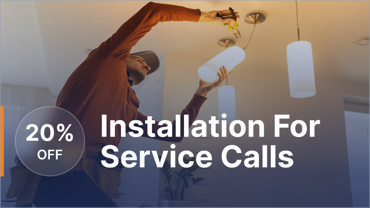 Save 20% on Installation When We Visit Your Home