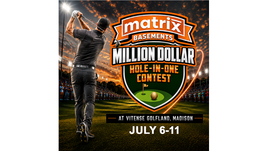 Matrix Basements Million Dollar Hole-In-One Contest