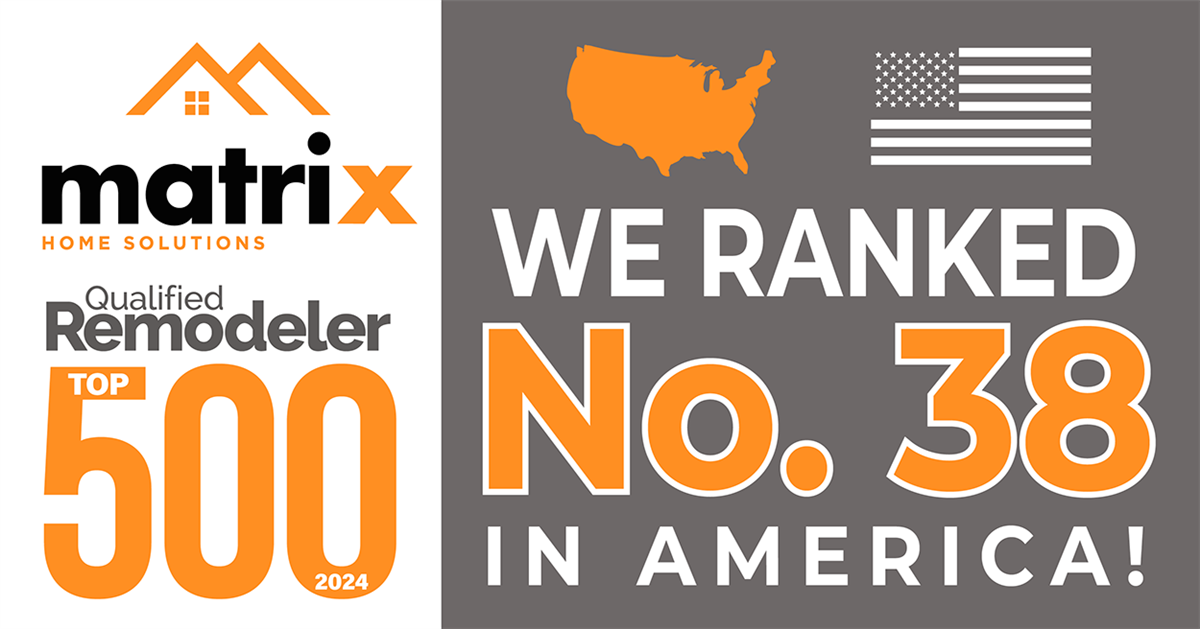 Celebrating a Major Milestone: Matrix Home Solutions Ranks #38 on Qualified Remodeler's Top 500 List