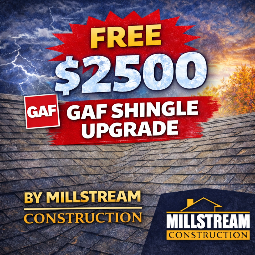 Free 2500 GAF shingle upgrade by millstream co