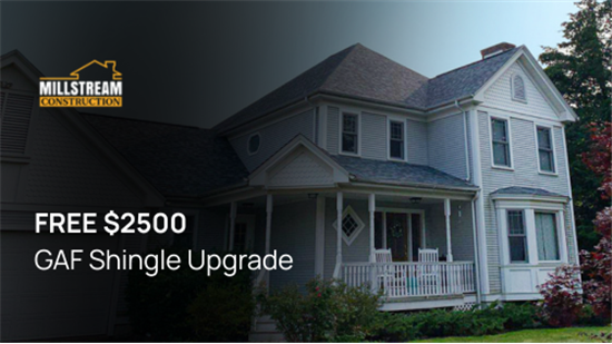 Free 2500 GAF shingle upgrade by millstream co