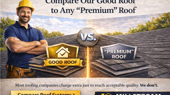 Compare Our Good Roof to Any “Premium” Roof