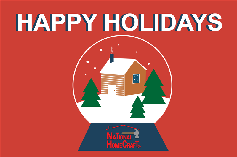 Happy Holidays From National HomeCraft