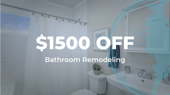 $1,500 Off Bathroom Remodeling