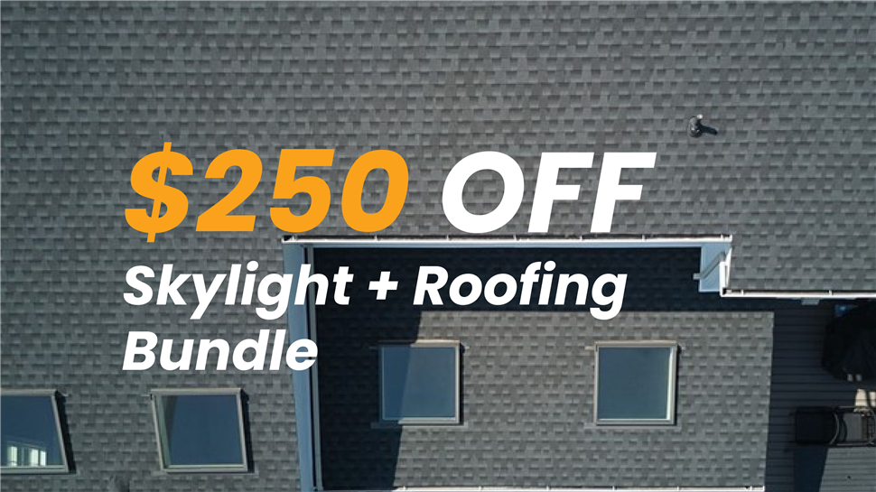 $250 OFF Skylights + $250 OFF Full Roof Replacement
