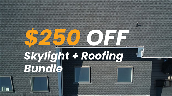 $250 OFF Skylights + $250 OFF Full Roof Replacement