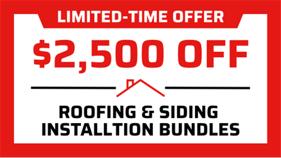 $2,500 OFF Your Roof & Siding Project