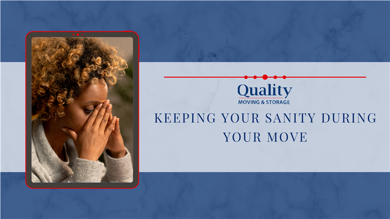 Keeping Your Sanity During Your Move