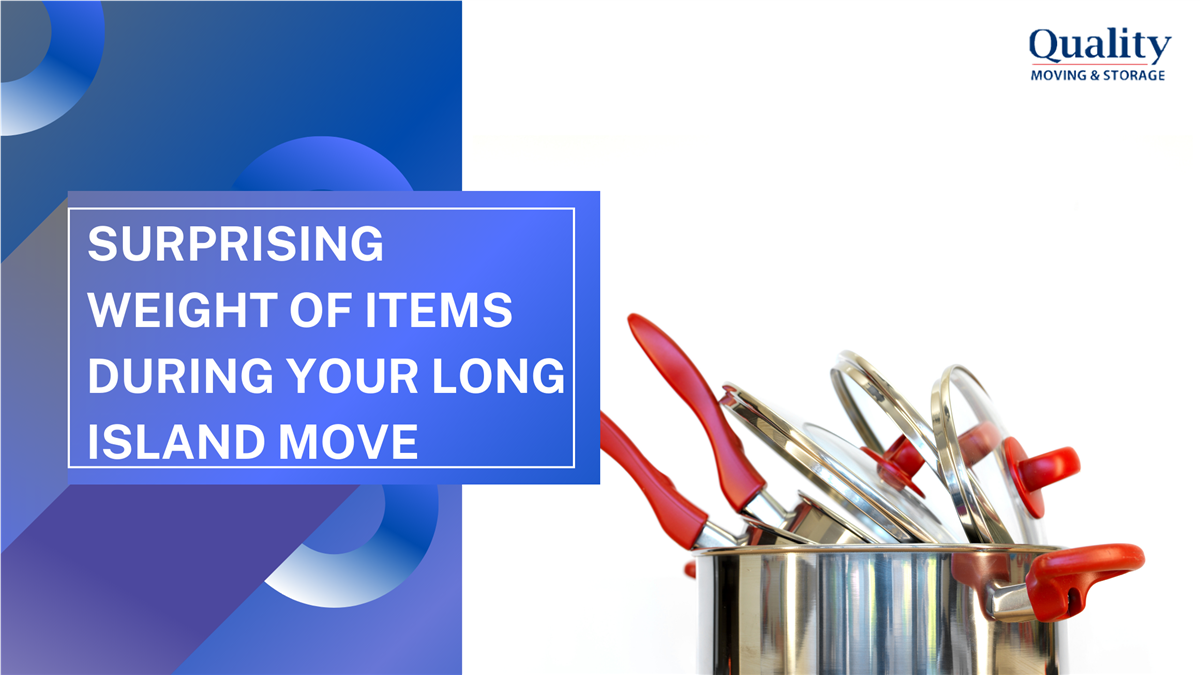 Surprising Weight Of Items During Your Long Island Move