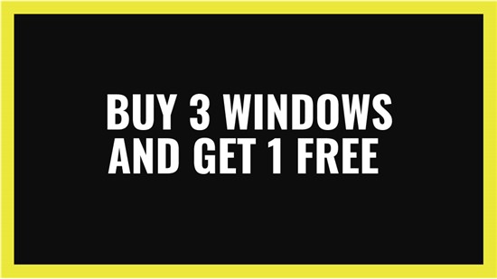 Buy 3 Windows and Get 1 Free