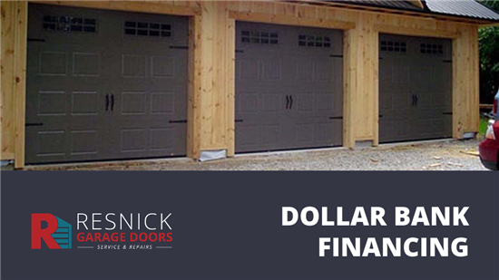 Finance Your Garage Door with Dollar Bank
