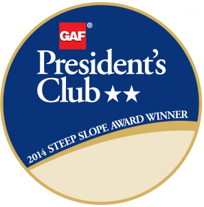 Roofing &amp; More Receives GAF’s Prestigious 2014 President’s Club Award