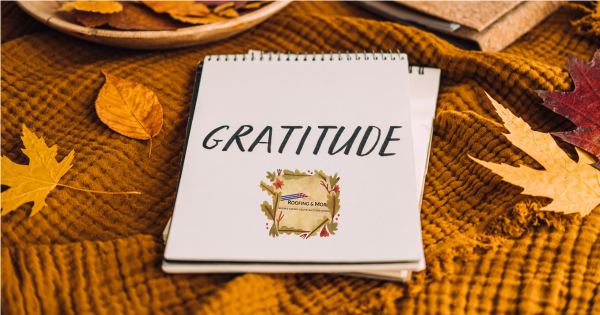 gratitude, fall journal for Roofing &amp; More, Inc