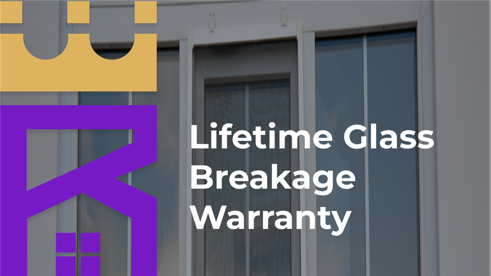 Lifetime Glass Breakage Coverage. No Worries, Ever