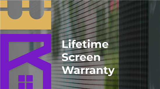 Screens That Last a Lifetime