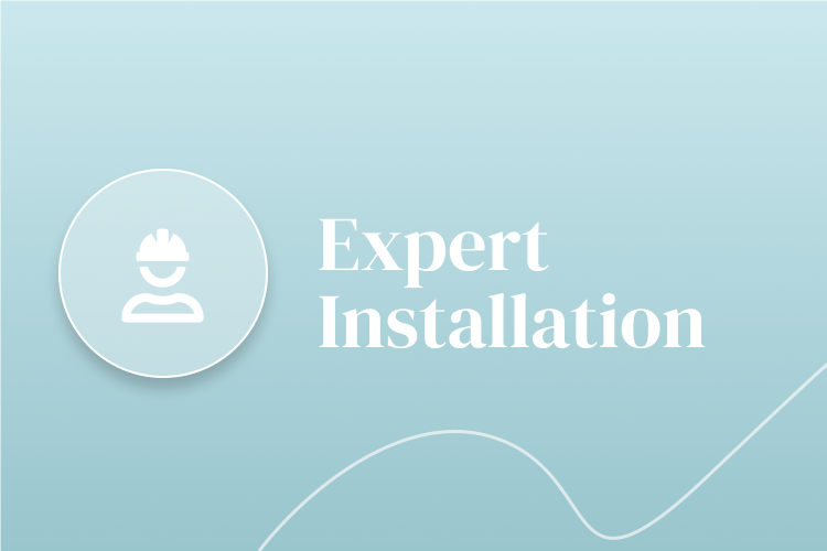 Expert Installation