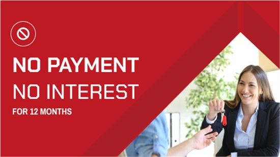 12-Month No Payment, No Interest!