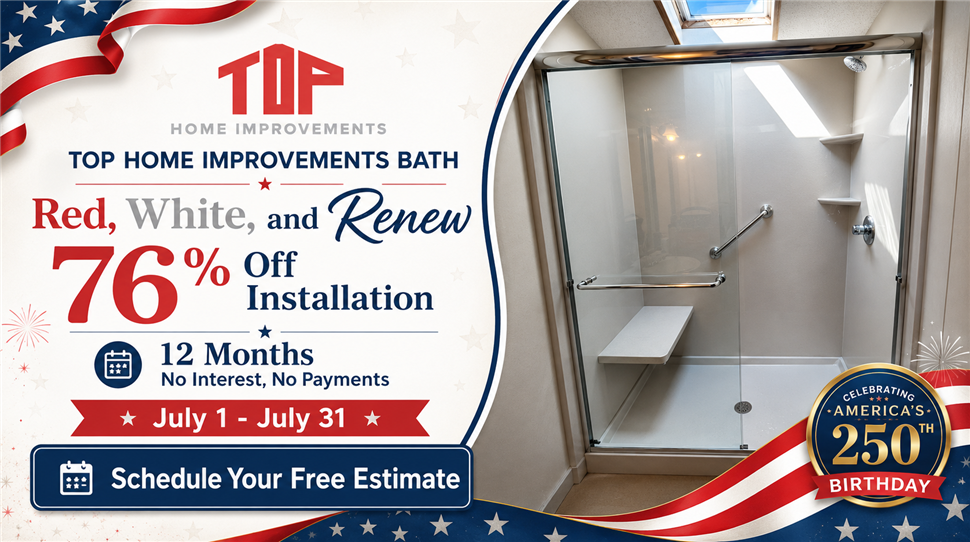 Top Home Improvements Bath Red White and Renew July offer celebrating America’s 250th birthday with 76% off installation