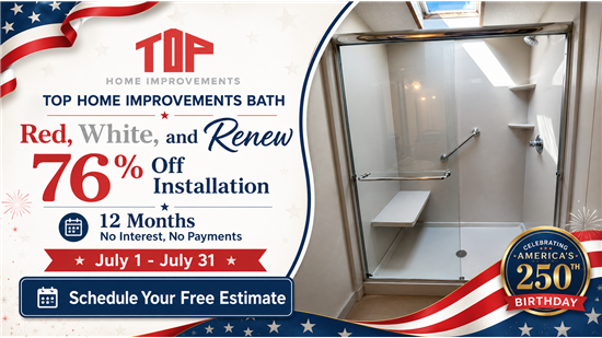 Top Home Improvements Bath Red White and Renew July offer celebrating America’s 250th birthday with 76% off installation