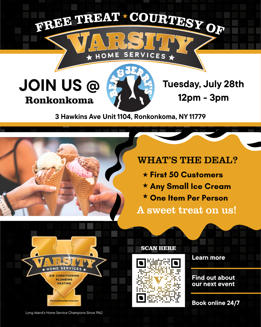 Join Varsity Home Services for FREE Ice Cream at Ben & Jerry's Ronkonkoma!