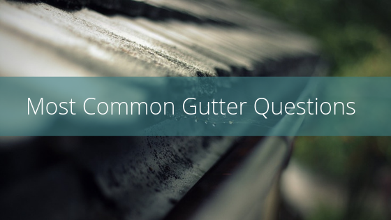 most common gutter questions