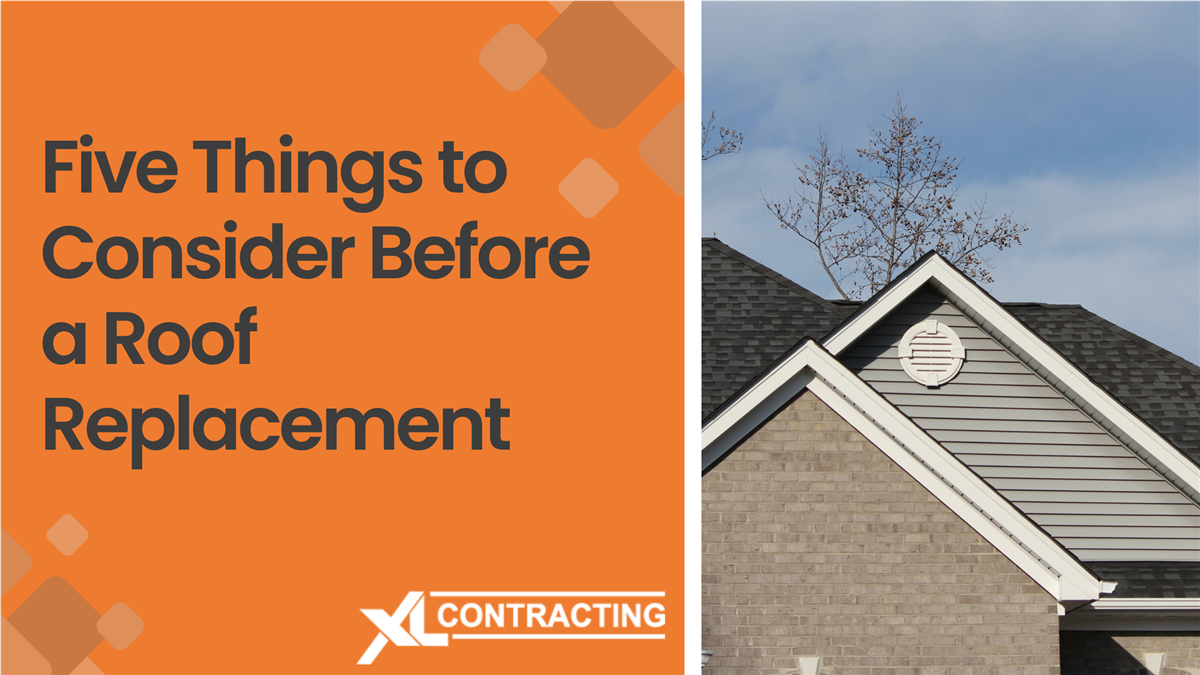Five Things to Consider Before a Roof Replacement